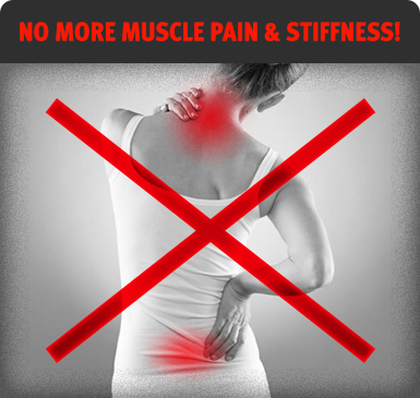 No More Muscle Pain & Stiffness!